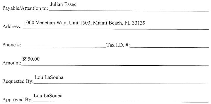 Check Requisition Form: Payable to Julian Esses; $950.00; Requested By and Approved By Lou LaSouba.